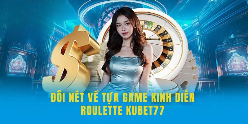 Roulette Kubet77